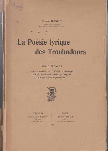 La Poesie Lyrique des Troubadours, Volume I and II