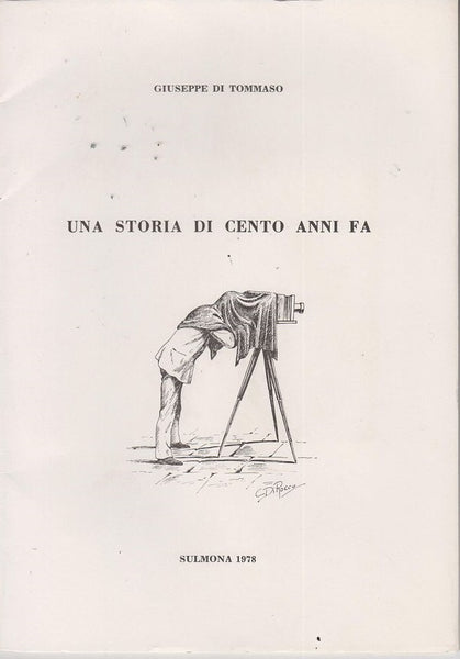 Una Storia di Cento anni Fa