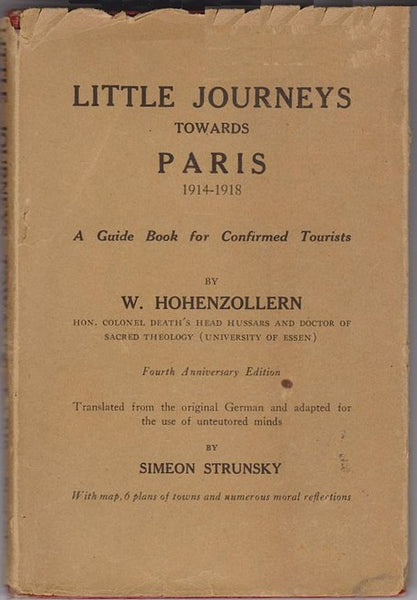 Little Journeys Towards Paris A Guide Book for Confirmed Tourists