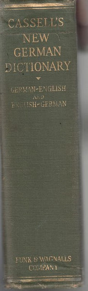 Cassell's New German and English Dictionary with a phonetic key to pronunciation