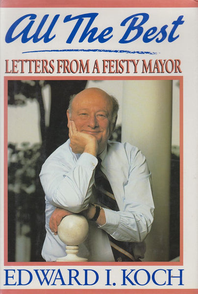 ALL THE BEST: My Life in Letters and Other Writings