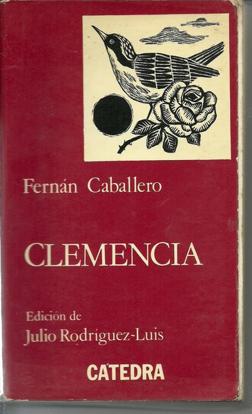 Clemencia / Clemency (Letras hispanicas) (Spanish Edition)