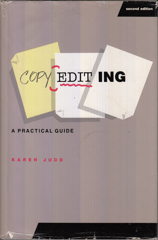 Copyediting: A Practical Guide