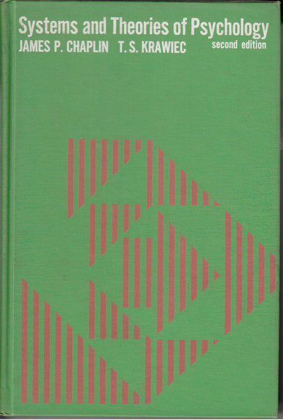 Systems and Theories of Psychology [By] J. P. Chaplin [and] T. S. Krawiec
