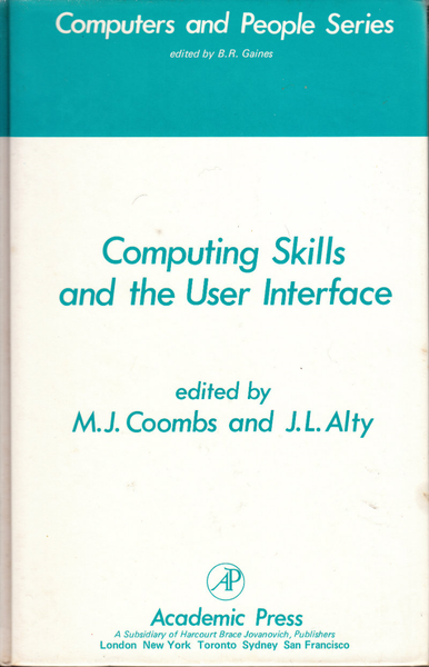 Computing Skills & The User Interface (Computers and People Series, Volume 3)